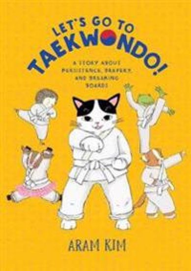 Let's Go to Taekwondo!