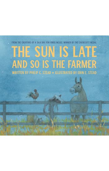 The Sun Is Late and So Is The Farmer