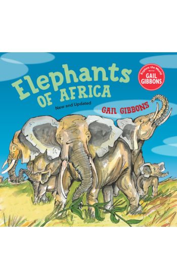 Elephants of Africa (New & Updated Edition)