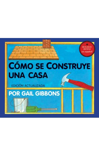 Cómo Se Construye Una Casa