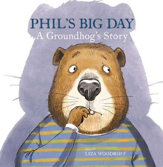 Phil's Big Day: A Groundhog's Story