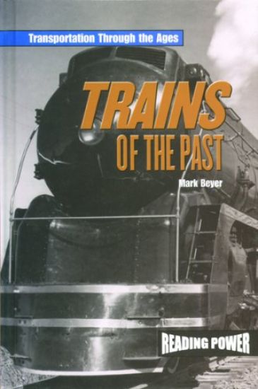 Trains of the Past