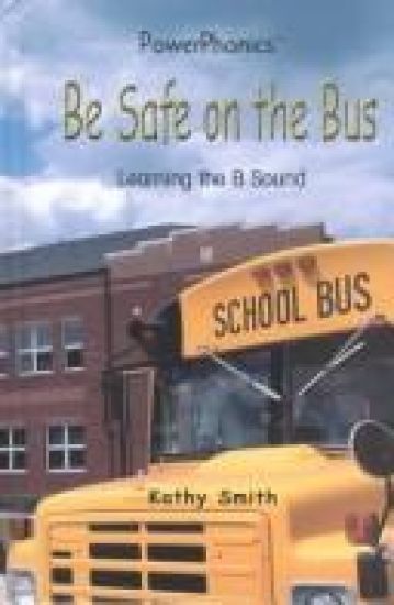 Be Safe on the Bus: Learning the B Sound