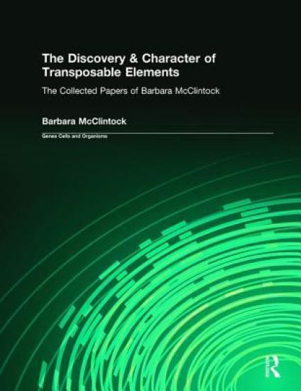 The Discovery & Character of Transposable Elements