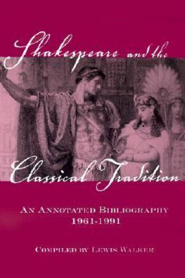 Shakespeare and the Classical Tradition