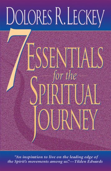7 Essentials for the Spiritual Journey