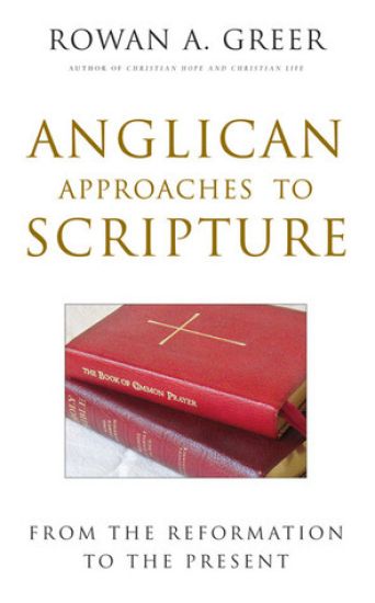 Anglican Approaches to Scripture