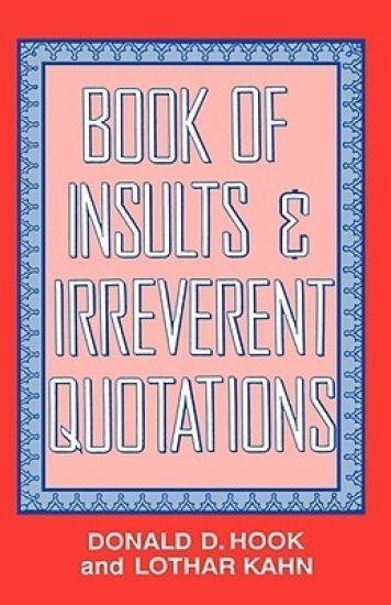 Book of Insults & Irreverent Quotations