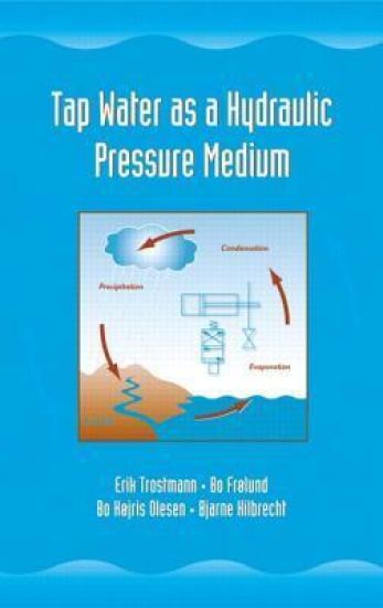 Tap Water as a Hydraulic Pressure Medium
