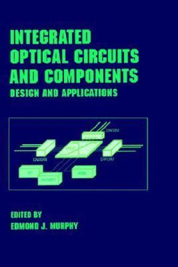 Integrated Optical Circuits and Components