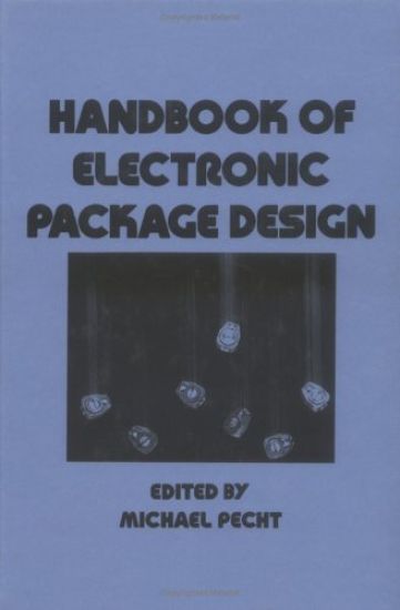 Handbook of Electronic Package Design