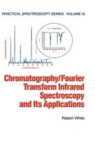 Chromatography/Fourier Transform Infrared Spectroscopy and its Applications