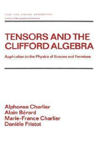 Tensors and the Clifford Algebra