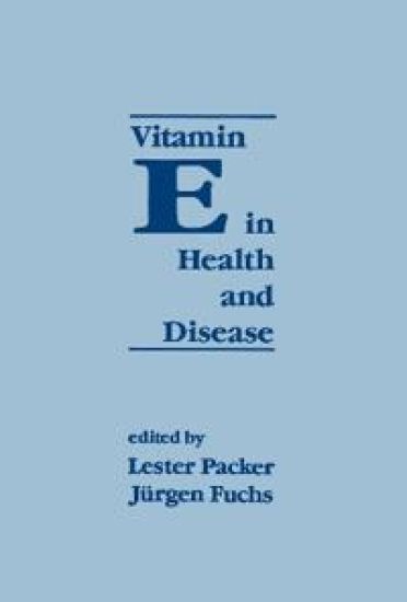 Vitamin E in Health and Disease