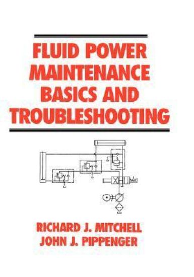 Fluid Power Maintenance Basics and Troubleshooting