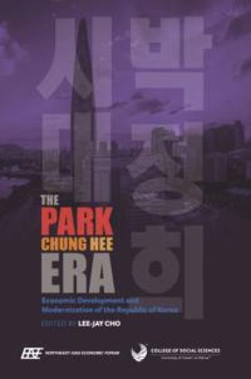 The Park Chung Hee Era