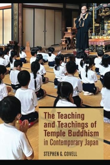 The Teaching and Teachings of Temple Buddhism in Contemporary Japan