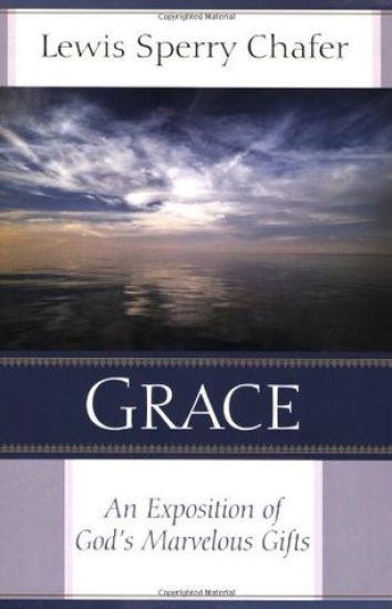 Grace – An Exposition of God`s Marvelous Gift