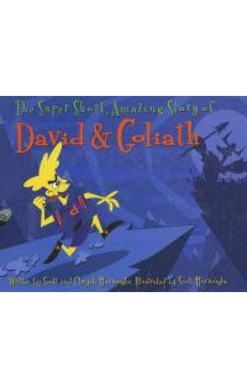 The Super Short, Amazing Story of David & Goliath