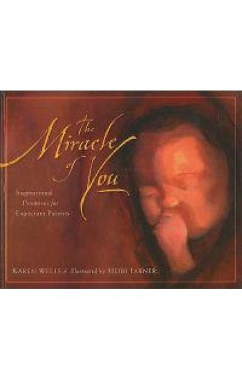 The Miracle of You