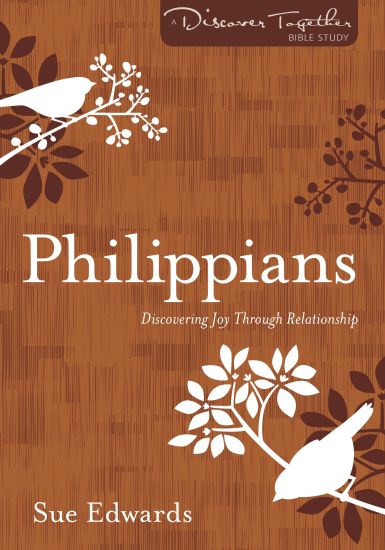 Philippians – Discovering Joy Through Relationship