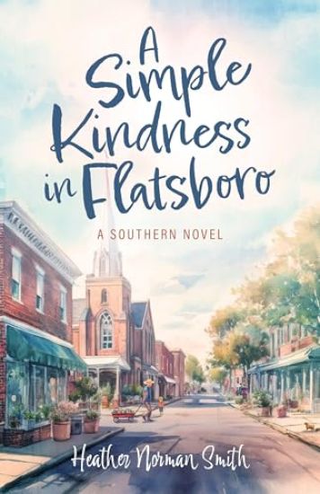 A Simple Kindness in Flatsboro: A Southern Novel
