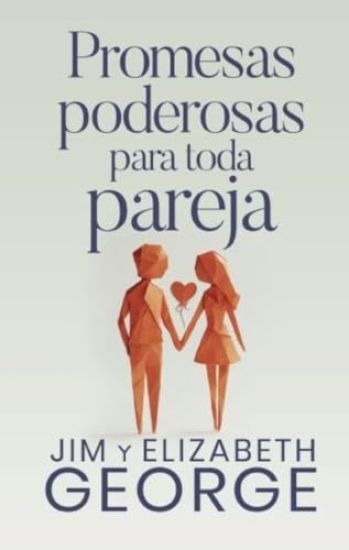 Promesas Poderosas Para Toda Pareja (Powerful Promises for Every Couple)