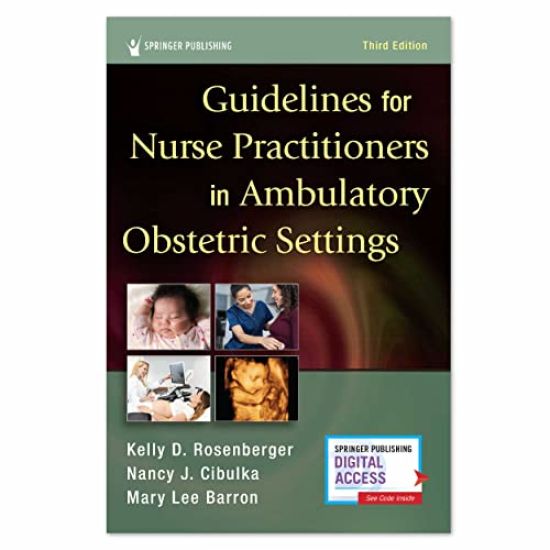 Guidelines for Nurse Practitioners in Ambulatory Obstetric Settings, Third Edition
