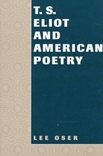 T.S.Eliot and American Poetry