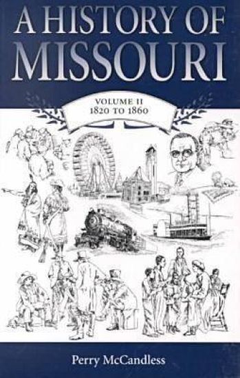 A History of Missouri v. 2; 1820 to 1860