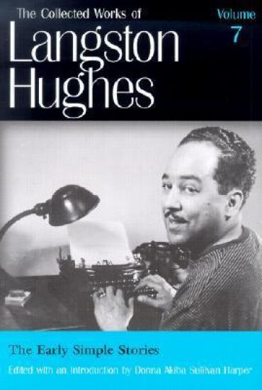 The Collected Works of Langston Hughes v. 7; Early Simple Stories