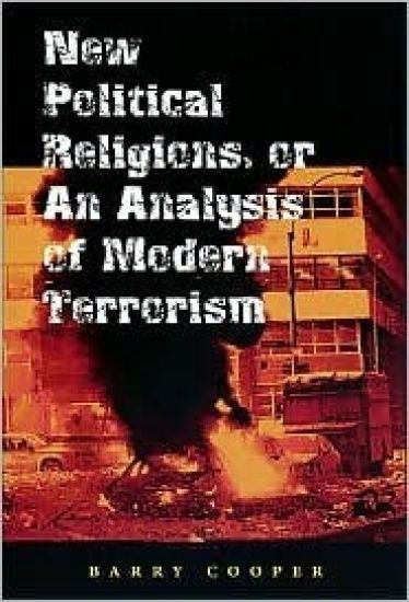 New Political Religions, or an Analysis of Modern Terrorism