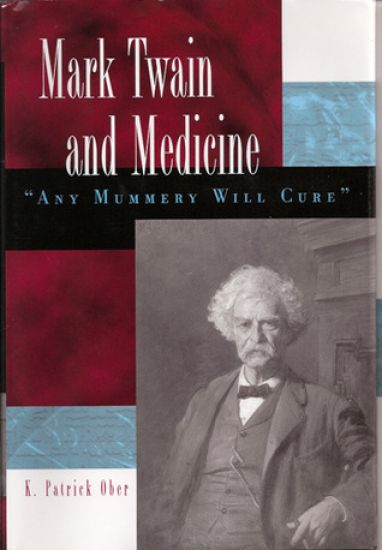 Mark Twain and Medicine