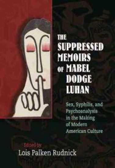 The Suppressed Memoirs of Mabel Dodge Luhan