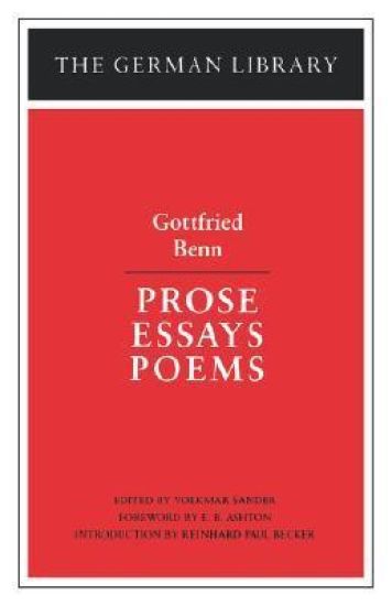 Prose Essays Poems: Gottfried Benn