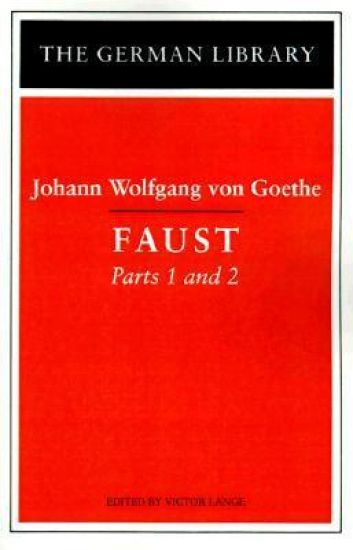 Faust: Johann Wolfgang von Goethe