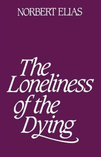 Loneliness of the Dying