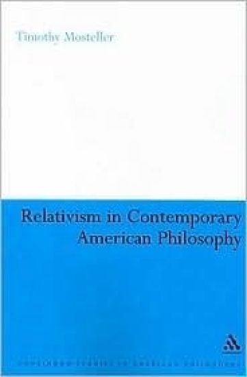 Relativism in Contemporary American Philosophy