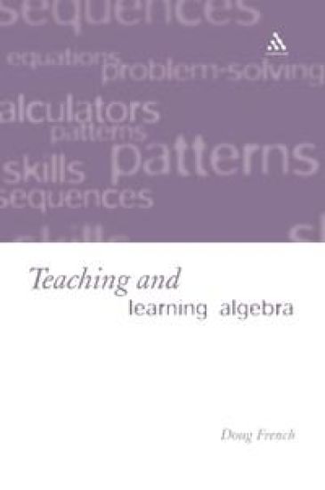Teaching and Learning Algebra