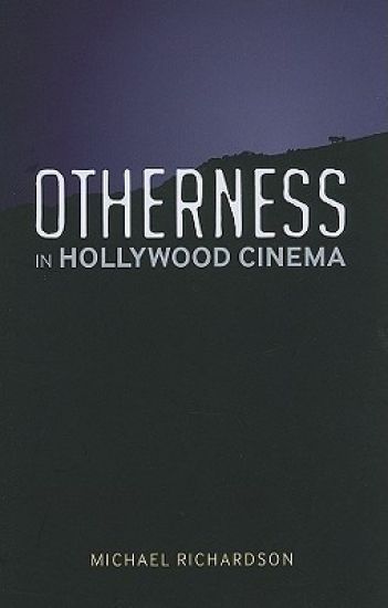 Otherness in Hollywood Cinema