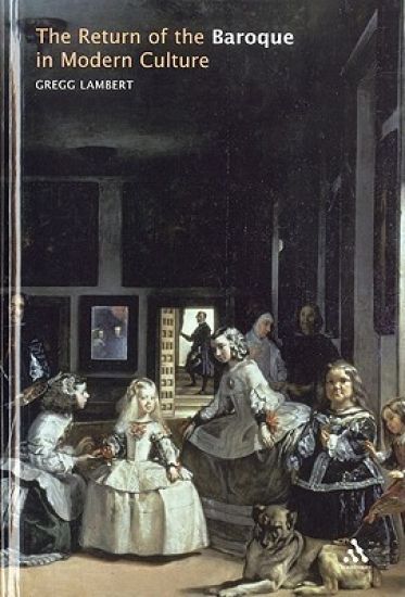 The Return of the Baroque in Modern Culture