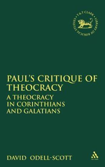 Paul's Critique of Theocracy