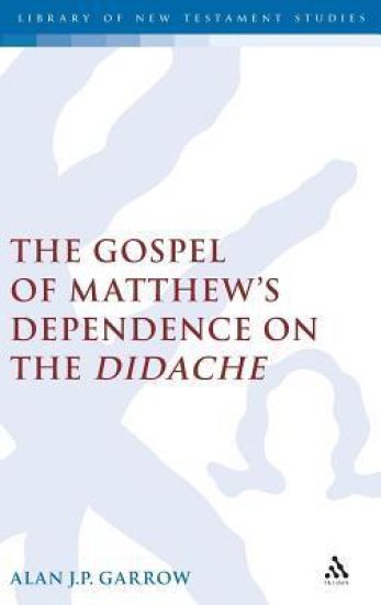 The Gospel of Matthew's Dependence on the Didache