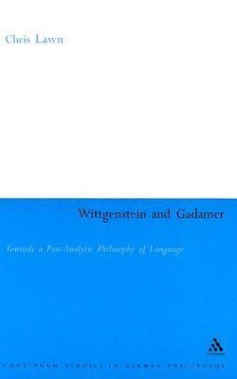 Wittgenstein and Gadamer