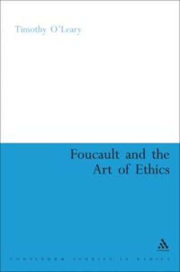 Foucault and the Art of Ethics