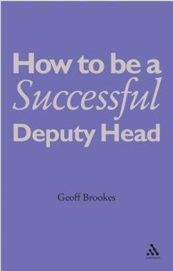 How to Be a Successful Deputy Head