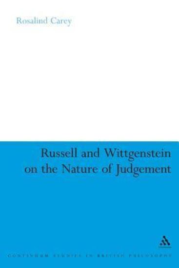 Russell and Wittgenstein on the Nature of Judgement