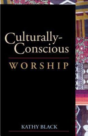 Culturally-Conscious Worship