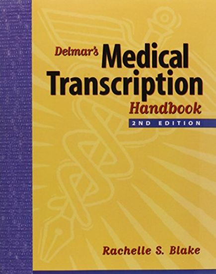 Delmar's Medical Transcription Textbook and Student Workbook Set