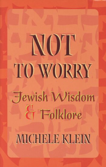 Not to Worry